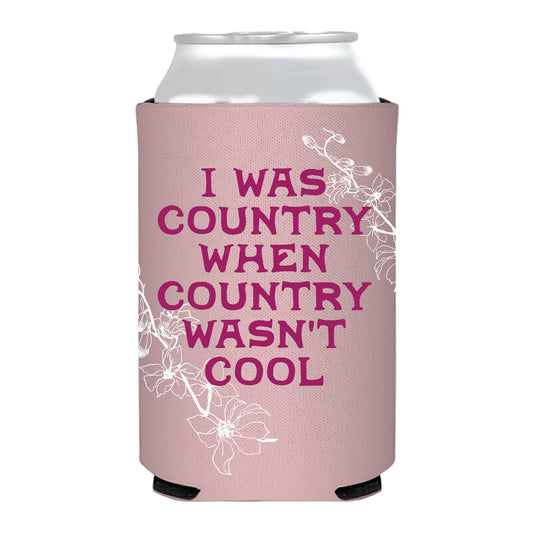 I Was Country Before It Was Cool Rodeo Can Cooler- Rodeo