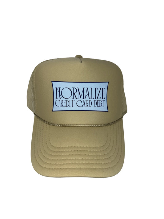 “Normalize Credit Card Debt” Trucker Hat