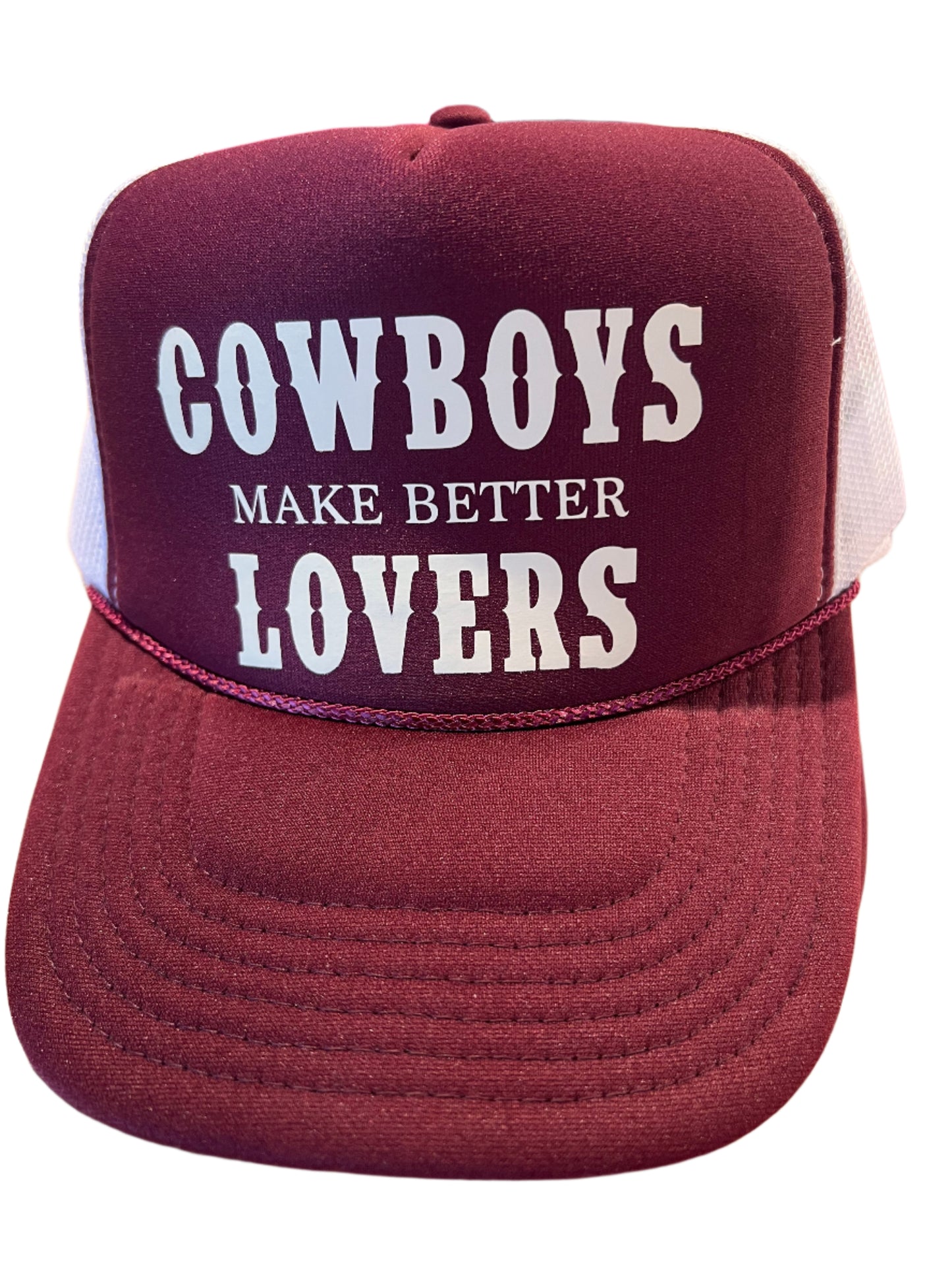 Cowboys make better lovers Trucker Hat
