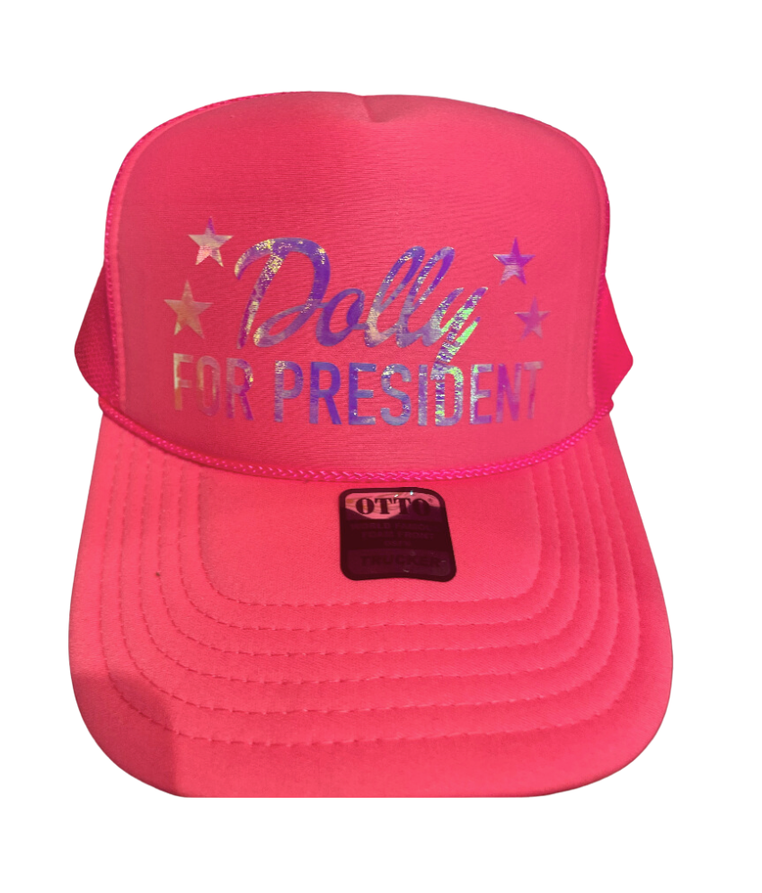 "Dolly For President" Trucker Hat