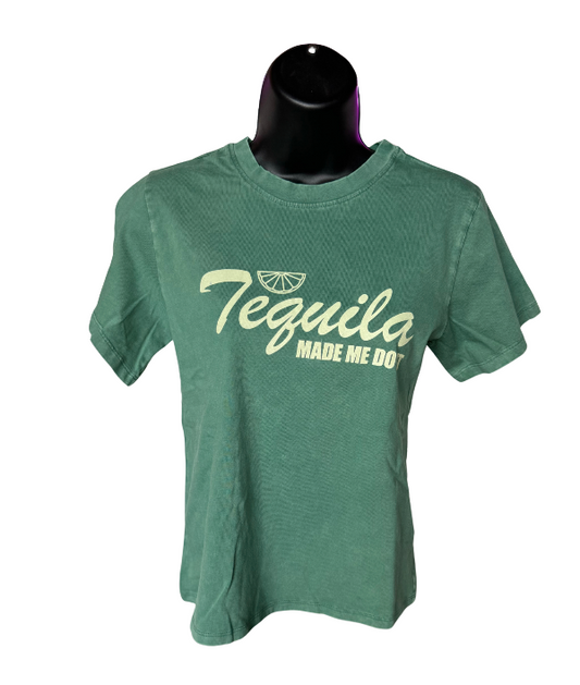 Tequila Made Me Do It Tee