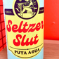 Seltzer Slut Slim Can Cooler